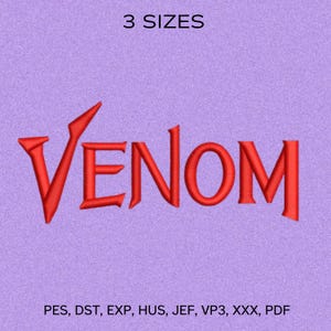 May include: Red "VENOM" text embroidery design on a purple background. The text is stylized with sharp, angular serifs. Above the text, the words "3 SIZES" are displayed. Below the text are file format abbreviations.