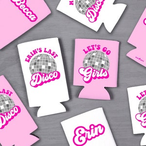 Personalized One Last Disco Let's Go Girls Cozies, Slim and Standard Can Coolers for Bachelorette, Custom Disco Ball Bachelorette Cozie