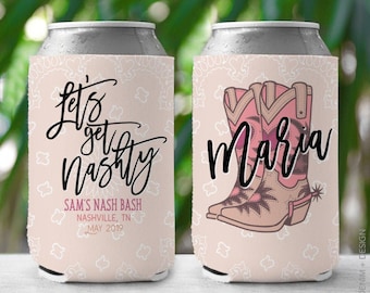 Custom Nashville Bachelorette Can Cooler, Let's Get Nashty