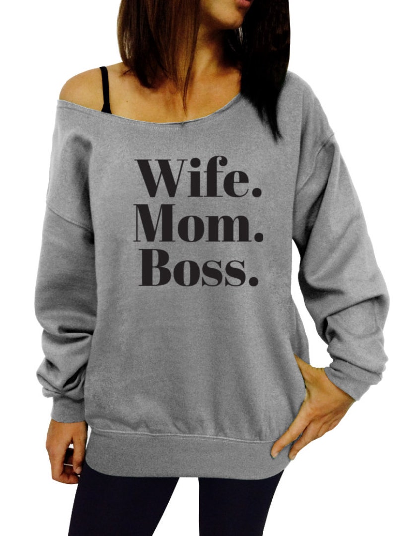 mom boss wife sweatshirt