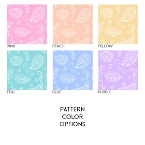 May include: Six different colour options for a paisley pattern. The colours are pink, peach, yellow, teal, blue, and purple.