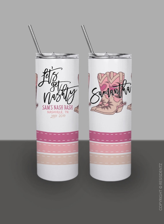 Let's Get Nashty Nashville Bachelorette Party Cups 20oz. Personalized  Skinny Tumbler - Etsy