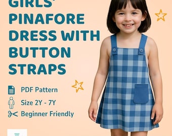 Girls' Pinafore Dress Sewing Pattern: Easy Summer Jumper (PDF Pattern, Size 2-7Y)