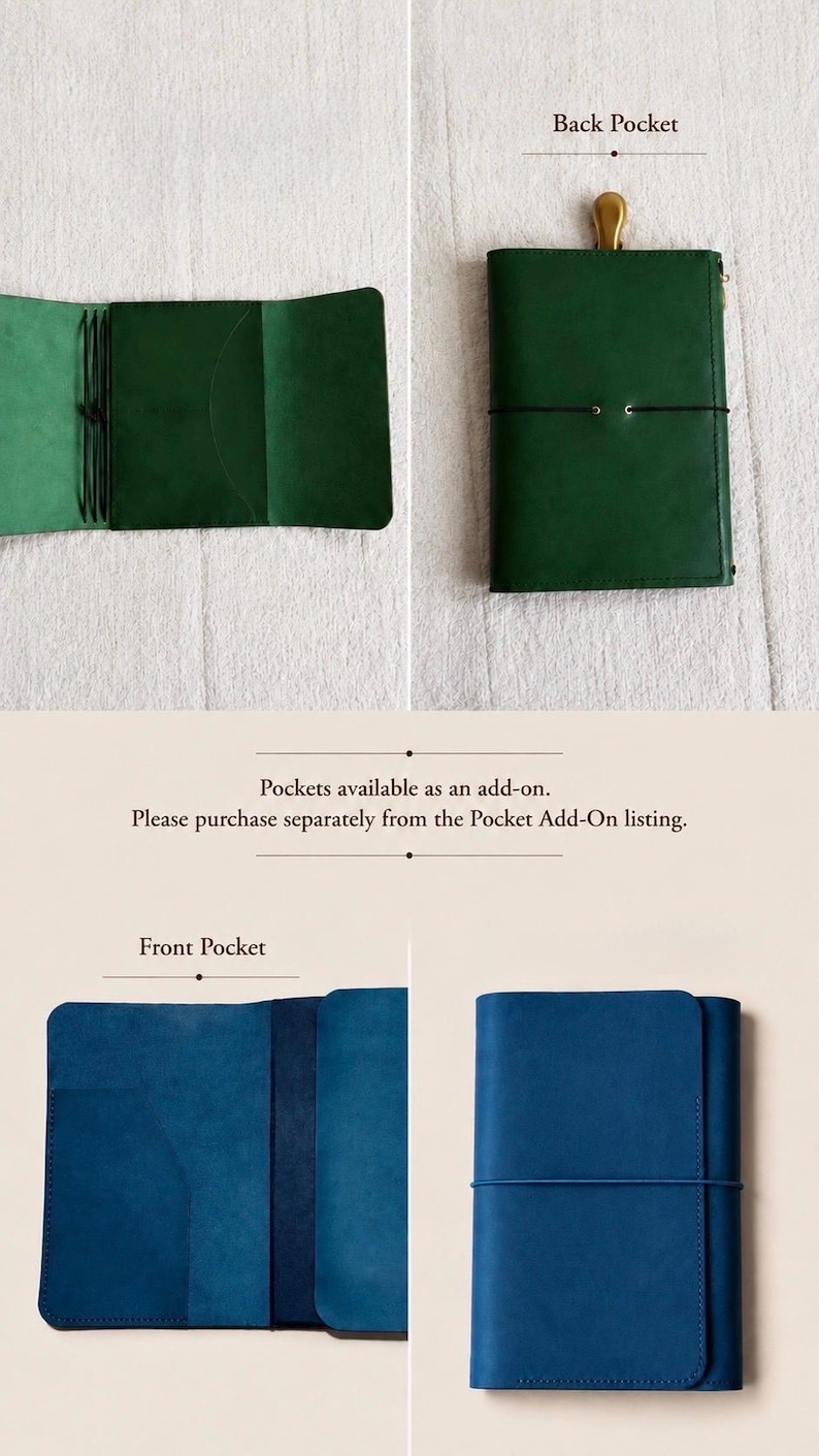 May include: A collection of leather journals in green and blue. The journals are shown open and closed, with details of the back and front pockets. The text "Back Pocket" and "Front Pocket" are visible. The text "Pockets available as an add-on" is also visible.