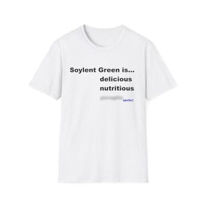 Funny Soylent Green T-Shirt