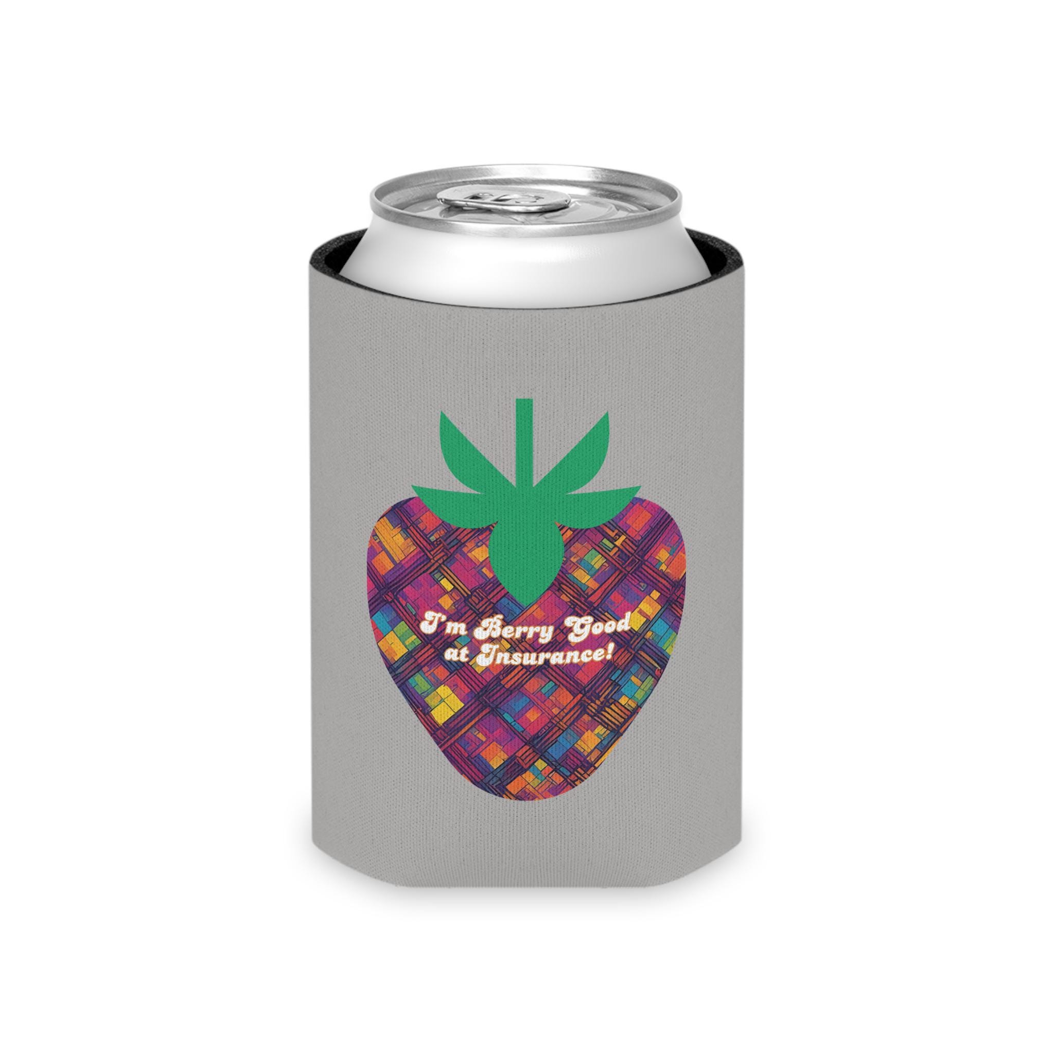 I'm Berry Good at Insurance Can Cooler