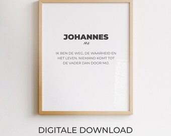 Johannes 14:6, Wanddekoration mit niederländischem Bibelvers, christliches Poster, minimalistisches druckbares Design, moderne Typografie