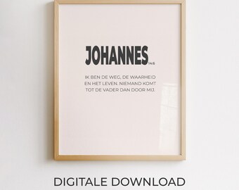 Johannes 14:6, Wanddekoration mit niederländischem Bibelvers, christliches Poster, minimalistisches druckbares Design, moderne Typografie