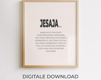Jesaja 53:5, niederländische Bibelvers-Wanddekoration, christliches Poster, minimalistisches druckbares Design, moderne Typografie