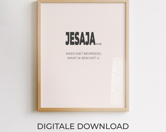 Jesaja 41:10, Wanddekoration mit niederländischem Bibelvers, christliches Poster, minimalistisches druckbares Design, moderne Typografie