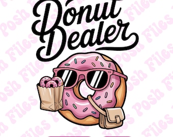 Donut Dealer PNG, Donut Clipart for T-shirts (Digital Download)