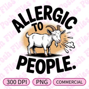 Alérgico a Pessoas PNG | Design Engraçado de Camiseta Sarcástica | Download Digital em 300 DPI | Uso Comercial Aprovado