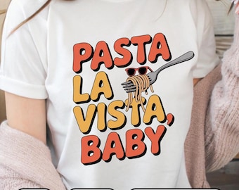 Pasta La Vista Baby PNG – Funny Food Pun Clipart – Retro Pasta Lover PNG for Shirts, Chef Gifts, Valentine’s Humor, Italian Food Crafts
