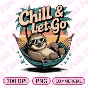 Preguiça Relaxante PNG | Gráfico de Preguiça Relaxante | Design de Camiseta DTF e Sublimação | 300 DPI | Uso Comercial Ok