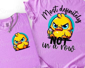 Patos graciosos que no están en fila PNG, Camiseta divertida de pato gruñón, Sublimación de patos sarcásticos, Temas de salud mental PNG, Pato lindo y moderno, animal gracioso