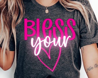 Bless Your Heart PNG, Girly Funny Southern Graphic Tee, Cute Country Saying Shirt Design, Glittery Heart Sublimation, Preppy Southern PNG