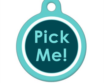 Pet ID Tag - Pick Me! Adoption, Foster