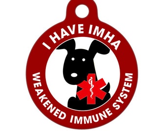 Medical ID Tag - I Have IMHA - Weakened Immune System Black Dog