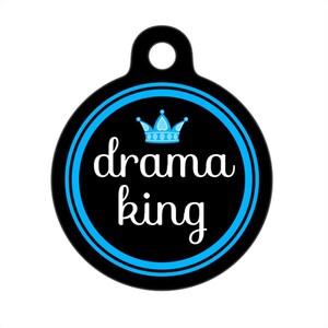 Pet ID Tag - Drama King