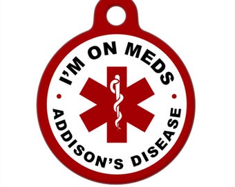 Medical ID Tag - I&#39;m On Meds, Addisons Disease Medical Alert