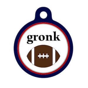 Pet ID Tag Gronk Football Custom Name on Front image 1