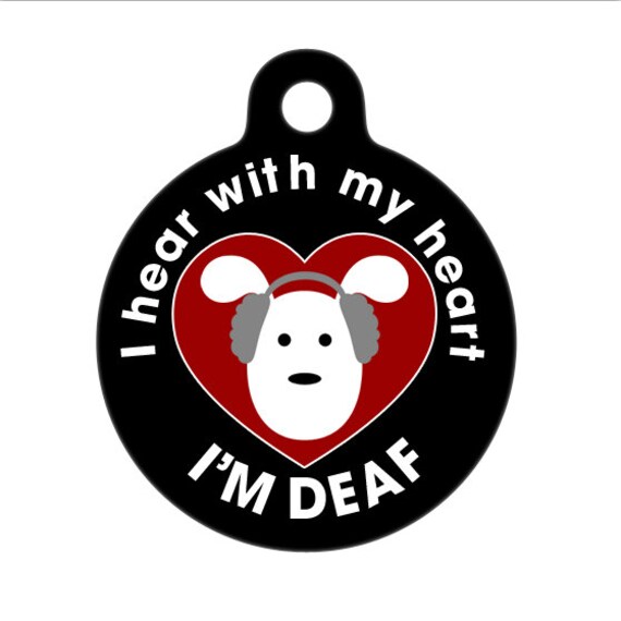 Medical ID Tag Deaf Dog I Hear With My Heart Etsy