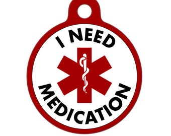 Medical ID Tag - I Need Medication Medical Alert