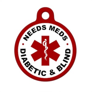 Medical ID Tag - Needs Meds,  Diabetic and Blind Medical Alert