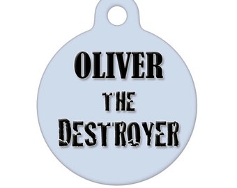 Pet ID Tag - The Destroyer Custom Name on Front