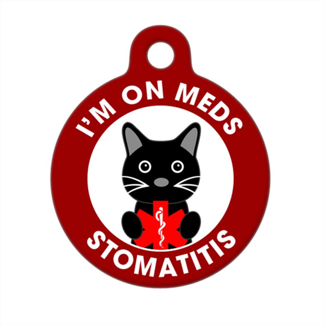 Medical ID Tag - I'm on Meds, Stomatitis - Cat Medical Alert - Etsy