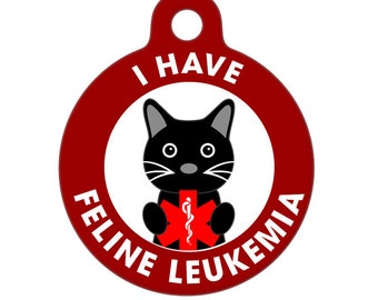 Medical ID Tag - I Have Feline Leukemia Black Cat
