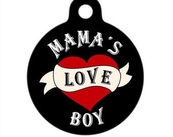 Pet ID Tag - Mama's Boy