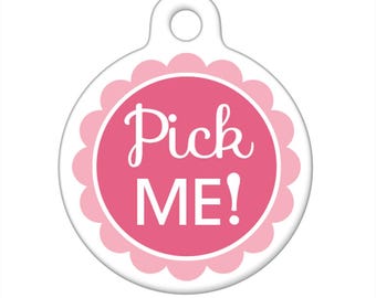 Pet ID Tag - Pick Me! Adoption, Foster Girly Pink