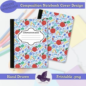 May include: Composition notebooks with a light blue cover design. The cover features a pattern of red apples, pencils, scissors, and the numbers 1-2-3. The notebooks have a white label that says "COMPOSITION BOOK". The words "INSTANT DOWNLOAD", "Hand Drawn", and "Printable .png" are also visible.