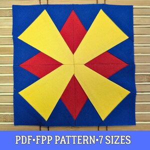 May include: A square quilt block with a geometric design. The block features a blue background with yellow and red shapes arranged in a symmetrical pattern. The text "PDF FPP PATTERN 7 SIZES" is at the bottom of the image.