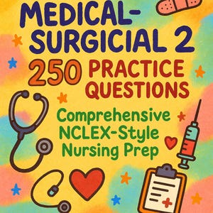 NCLEX RN  Nursing Medical Surgical 2 | Practice Questions | Nursing Test Prep | Instant Digital Download