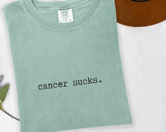 Cancer Sucks Shirt, Cancer Survivor Gift, Cancer Survivor Shirt, Breast Cancer Gifts, Chemo Shirt, Colon Cancer Shirt, Breast Cancer Shirt