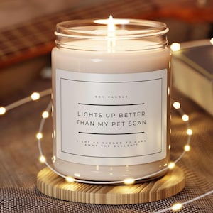 PET Scan Quote Candle | Cancer Support Gift | Cancer Survivor Gift | Dear Cancer | Cancer Patient Gift | Cancer Sucks | Chemo Gift | Cancer