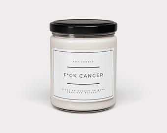 F*CK Cancer Candle | Cancer Support Gift | Cancer Survivor Gift | Dear Cancer | Cancer Patient Gift | Cancer Sucks | Chemo Gift | Cancer