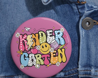 Kindergarten Back to School Pin | First Day of School Button | Teacher Gift |Classroom Decor | Field Trip | Classroom Gifts | School Days