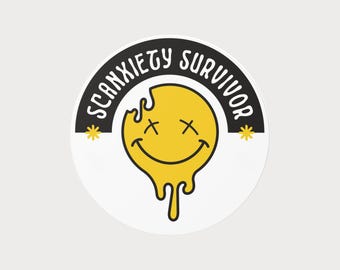 Scanxiety Survivor Sticker | Mental Health Awareness | Cancer Survivor Gift | Cancer Patient Gift | Funny Cancer Sticker | Chemo Gift
