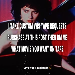Custom VHS Tape Request (MOVIE)