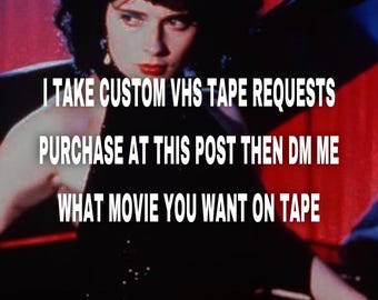 Custom VHS Tape Request (MOVIE)