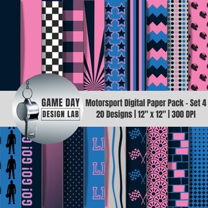 May include: A digital paper pack with 20 designs, each 12" x 12", featuring a motorsport theme. The patterns include pink, blue, and black checkered, striped, and star designs. The text "GAME DAY Motorsport Digital Paper Pack - Set 4" is visible.