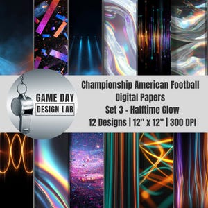 May include: A set of 12 digital papers with abstract designs in various colours, including orange, blue, and purple. The papers are 30.48 cm by 30.48 cm and are part of the "Halftime Glow" set. The image also features a whistle and text that reads "Game Day Design Lab."