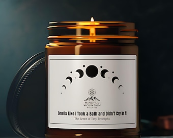 Funny Self Care Candle: Smells Like I Took a Bath - Amber Jar Soy Candle