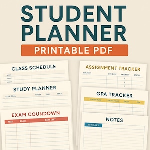 May include: A printable PDF student planner featuring templates for class schedules, assignments, study plans, exam countdowns, GPA tracking, and notes. The title "Student Planner" is in large teal letters.