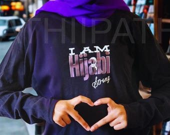 Hijabi Strong, Muslim Women Apparel,  Hijabi T-Shirt, Muslim Shirts, Eid Gift, Novelty, Islamic Apparel, Trendy Shirts, Women's long sleeve