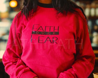 Faith Over Fear Muslim Long Sleeve Shirt | Islamic Quote T-Shirt | Ramadan Eid Gift | Modest Unisex Tee | Tawakkul Top