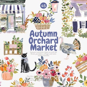 May include: Watercolor illustration set titled "Autumn Orchard Market" featuring fall florals, pumpkins, cottages, and rustic market elements. Includes a black cat, turkey, and a person with an umbrella. The image has the number 45 in a circle.